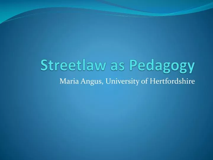 streetlaw as pedagogy