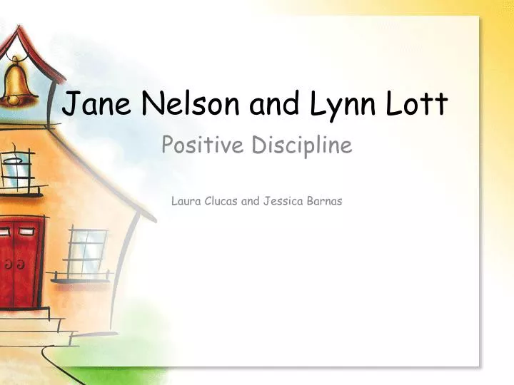 jane nelson and lynn lott