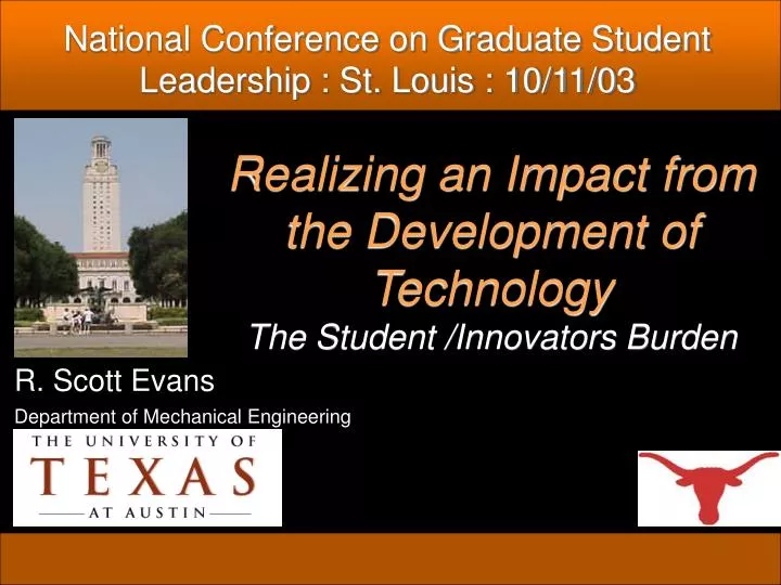 realizing an impact from the development of technology the student innovators burden