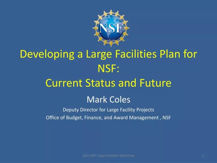 developing a large facilities plan for nsf current status and future
