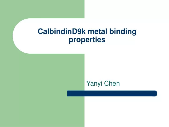 calbindind9k metal binding properties