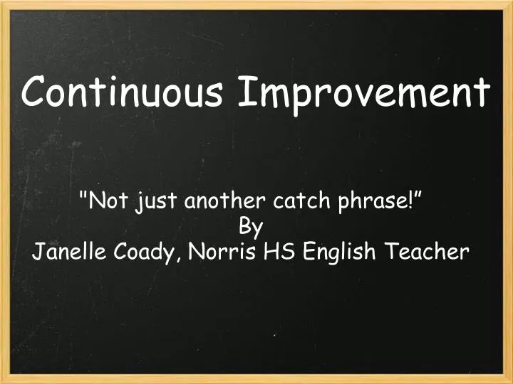 not just another catch phrase by janelle coady norris hs english teacher