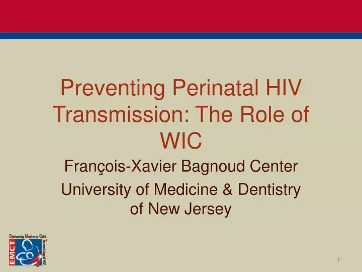 preventing perinatal hiv transmission the role of wic