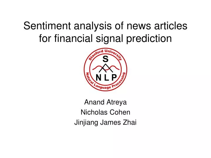 sentiment analysis of news articles for financial signal prediction