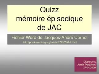 quizz m moire pisodique de jac