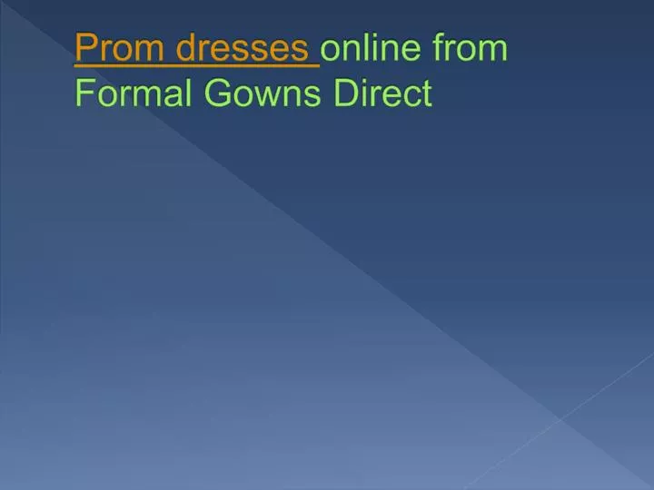 prom dresses online from formal gowns direct