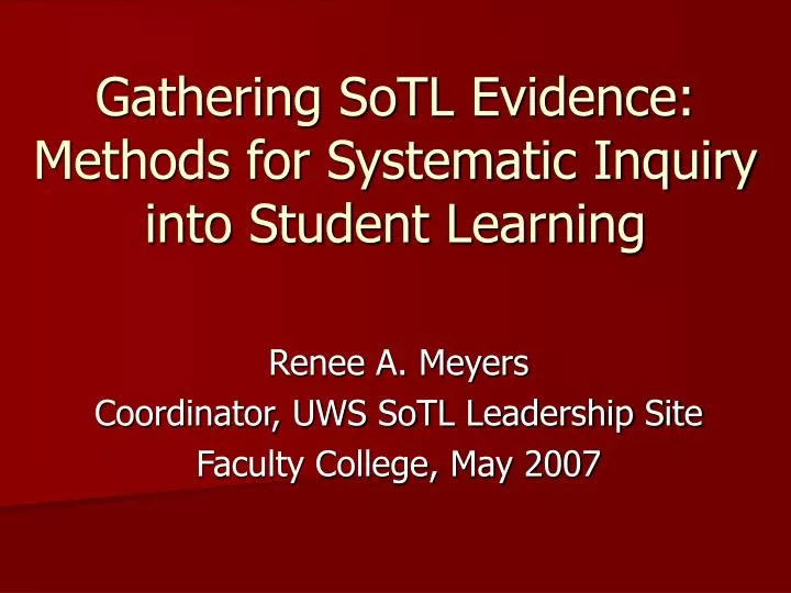 gathering sotl evidence methods for systematic inquiry into student learning