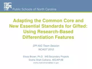 Adapting the Common Core and New Essential Standards for Gifted: Using Research-Based Differentiation Features