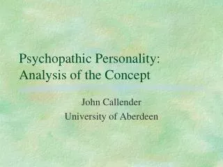 Psychopathic Personality: Analysis of the Concept