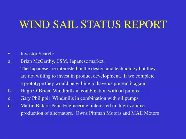 wind sail status report