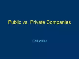 Public vs. Private Companies