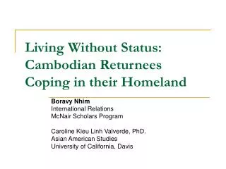 Living Without Status: Cambodian Returnees Coping in their Homeland