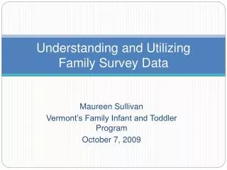 Understanding and Utilizing Family Survey Data