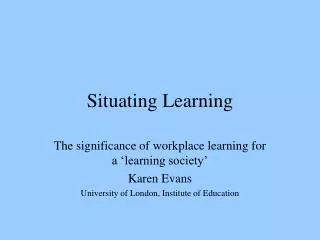 Situating Learning