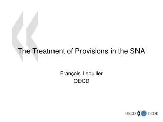The Treatment of Provisions in the SNA