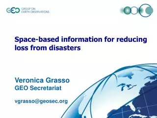 Space-based information for reducing loss from disasters