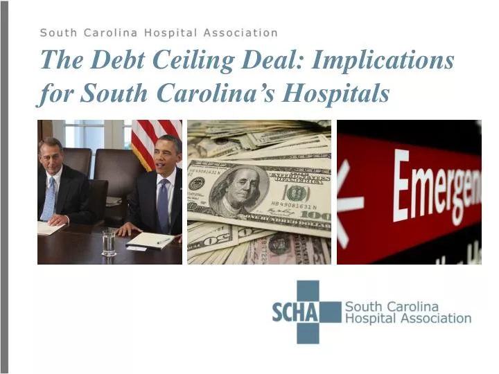 the debt ceiling deal implications for south carolina s hospitals