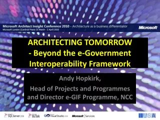 ARCHITECTING TOMORROW - Beyond the e-Government Interoperability Framework