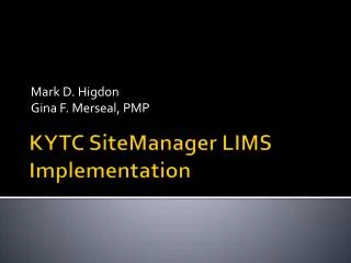 KYTC SiteManager LIMS Implementation