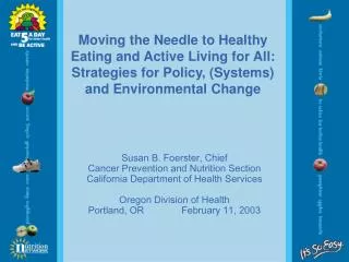 Moving the Needle to Healthy Eating and Active Living for All: Strategies for Policy, (Systems) and Environmental Change