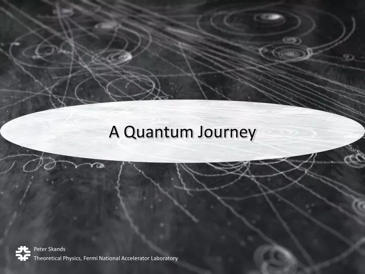 a quantum journey