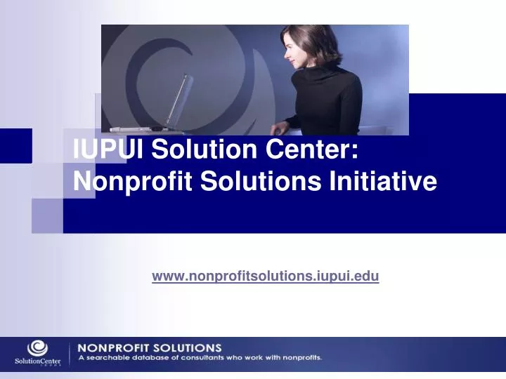 iupui solution center nonprofit solutions initiative