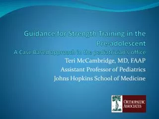 Guidance for Strength Training in the Pre-adolescent A Case Based approach in the pediatrician’s office