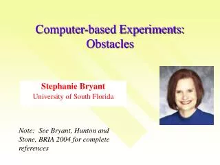Computer-based Experiments: Obstacles