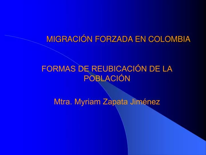migraci n forzada en colombia