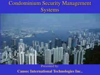 Condominium Security Management Systems