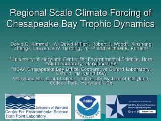 Regional Scale Climate Forcing of Chesapeake Bay Trophic Dynamics