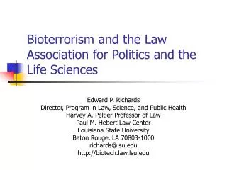 Bioterrorism and the Law Association for Politics and the Life Sciences