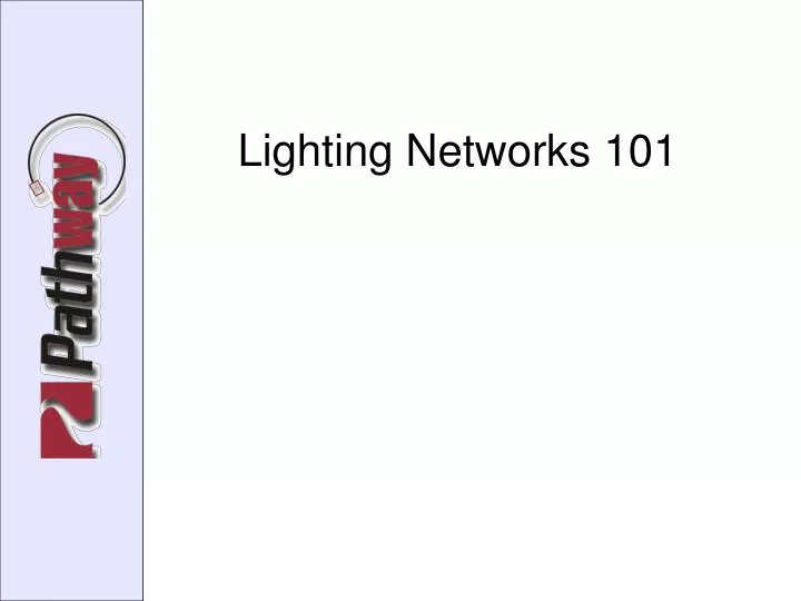 lighting networks 101