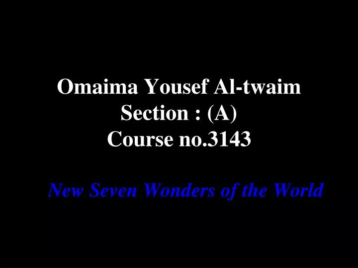 omaima yousef al twaim section a course no 3143