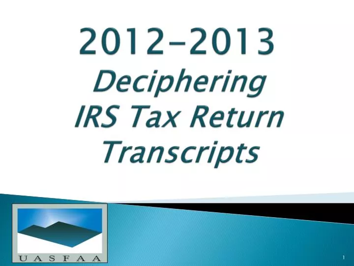 2012 2013 deciphering irs tax return transcripts