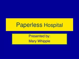 Paperless Hospital