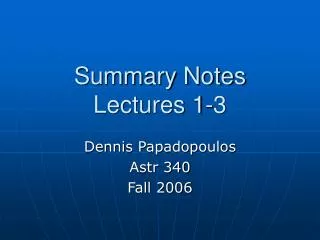 Summary Notes Lectures 1-3