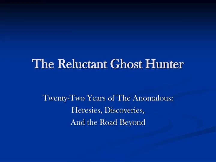 the reluctant ghost hunter