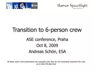 Transition to 6-person crew