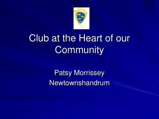 Club at the Heart of our Community