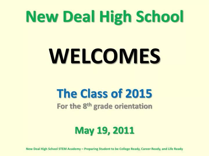 new deal high school welcomes