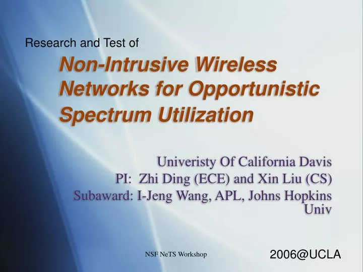 non intrusive wireless networks for opportunistic spectrum utilization
