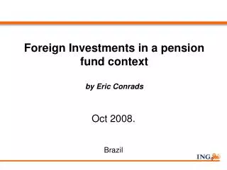 Foreign Investments in a pension fund context by Eric Conrads