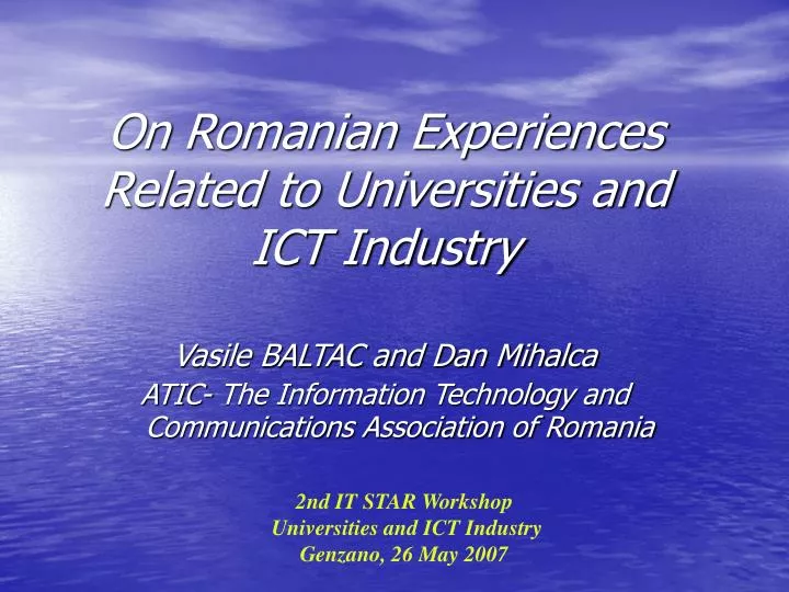 on romanian experiences related to universities and ict industry