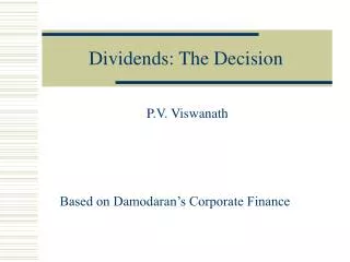 Dividends: The Decision