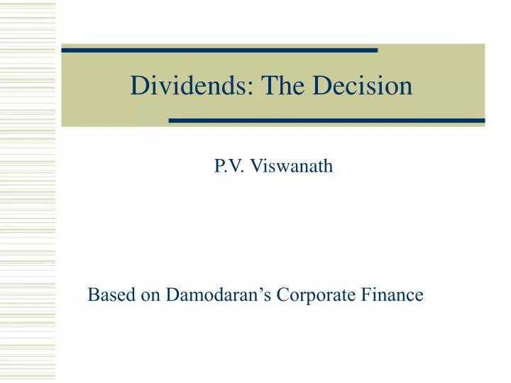 dividends the decision