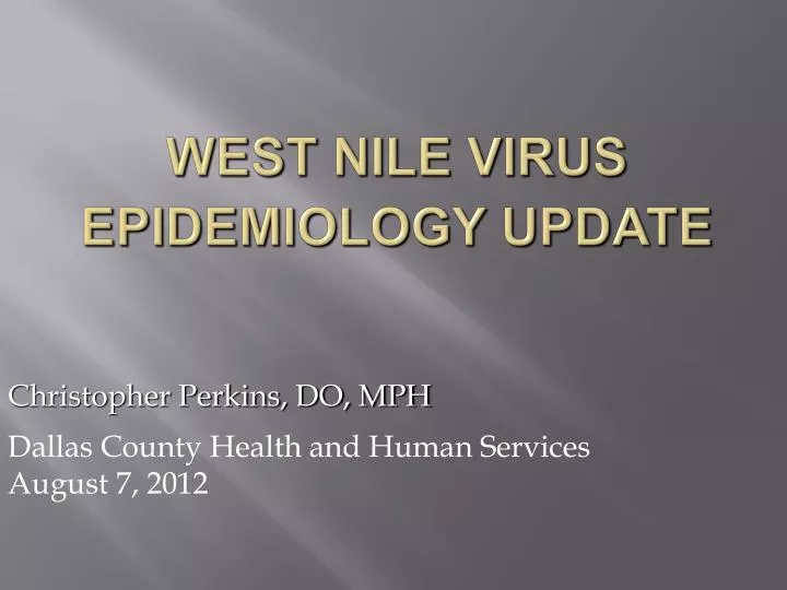 west nile virus epidemiology update