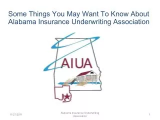 Some Things You May Want To Know About Alabama Insurance Underwriting Association