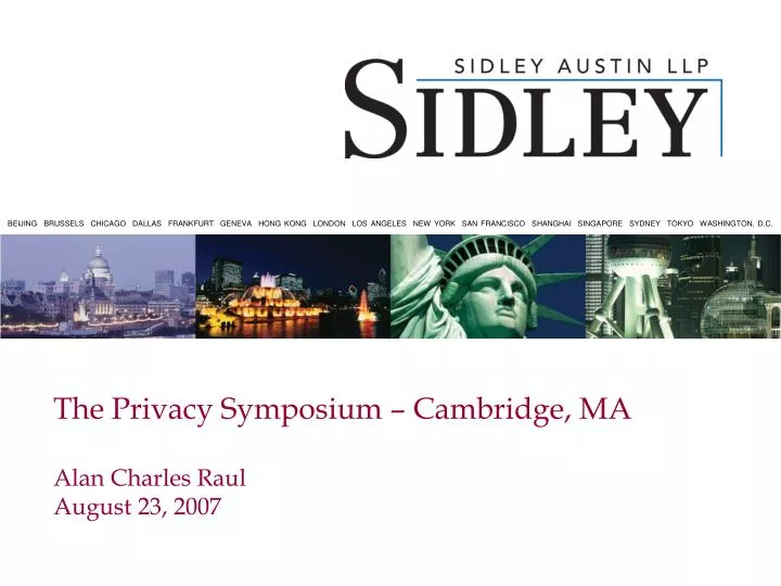 the privacy symposium cambridge ma alan charles raul august 23 2007