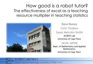 How good is a robot tutor? The effectiveness of excel as a teaching resource multiplier in teaching statistics